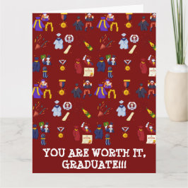 DU BIST ES WERT, DASS ES TRADUATE!!! KARTE