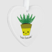 Du bist Ferntastic Fern Ornament (Vorderseite)