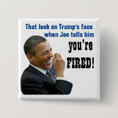 Du bist FIRED! Politischer Knopf Button (Vorderseite)