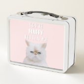 Du bist Fluffy Kitten Me Zitat Funny White Pink Ca Metall Brotdose (Rückseite)