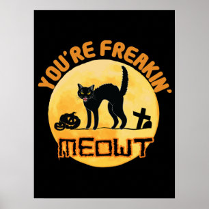 Du bist Freakin' Meowt Halloween Poster