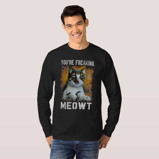 Du bist Freaking Meowt Cat Meme Meow Pun Cat T-Shirt (Vorne ganz)
