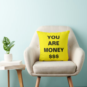 Du bist Geld Inspirierend Kissen