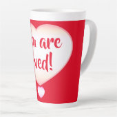 Du bist geliebt! Latte Tasse (Rechte Ecke)