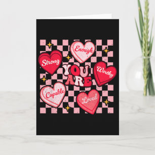 Du bist geliebt, würdig genug Candy Heart Lehrer V Karte