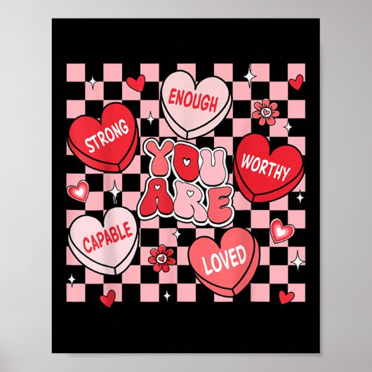 Du bist geliebt, würdig genug Candy Heart Lehrer V Poster (Vorne)