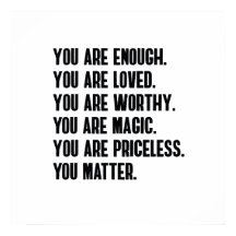 Du bist genug, dass du geliebt bist, Matter Erinne