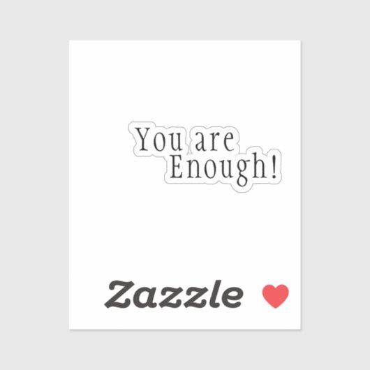 Du bist genug! Durchsichtige wasserdichte Bestätig Aufkleber (Blatt)