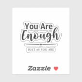 Du bist genug | Einfaches inspirierendes Zitat Aufkleber (Blatt)