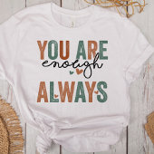 "Du bist genug. Immer" Retro Grunge Letters T-Shirt