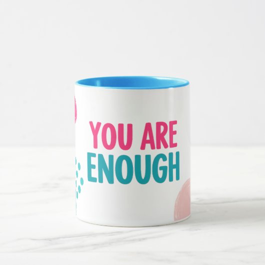 Du bist genug Inspirierend Tasse (Zentrum)