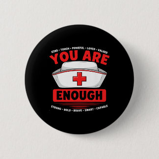 Du bist genug Psychische Gesundheit Bewusstsein Kr Button