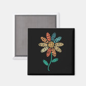 Du bist genug Sei freundlich Blume Freundlichkeit Magnet (Vorderseite/Rückseite)