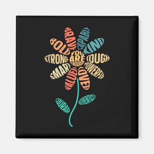 Du bist genug Sei freundlich Blume Freundlichkeit Magnet (Vorne)
