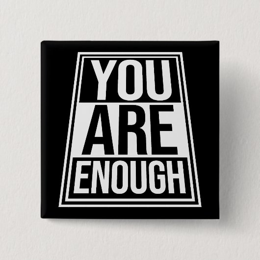 Du bist genug Selbstliebe Motivationszitat-Logo Button (Vorderseite)