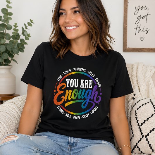 Du bist genug Selbstliebe Regenbogen-Affirmation T-Shirt