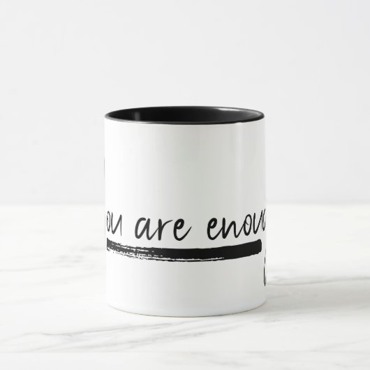 "Du bist genug" Zitat auf Weiß Tasse (Zentrum)
