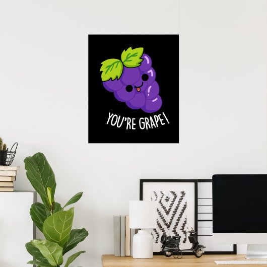 Du bist Grape Funny Fruit Pun Dark BG Poster (Heimbüro)