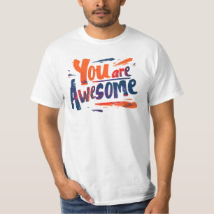du bist großartig T-Shirt