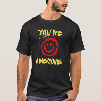 Du bist großartig T-Shirt