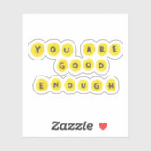 Du bist gut genug aufkleber (Blatt)