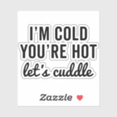 Du bist heiß, lasst uns dummen Witz zitieren Aufkleber (Blatt)