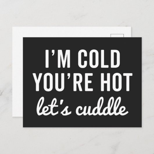 Du bist heiß, lasst uns dummen Witz zitieren Postkarte (Vorne/Hinten)