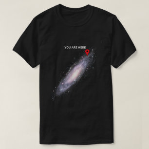 Du bist hier Galaxy Map Lustiges Weltraum-Shirt T-Shirt