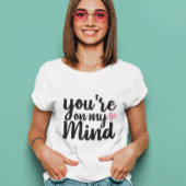 Du bist im Kopf T-Shirt