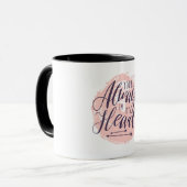Du bist immer im Herzen, Tasse der Mütter (Vorderseite Links)