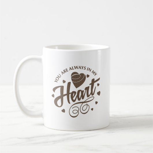 Du bist immer in meinem Herzen Kaffeetasse (Links)
