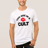 Du bist in einem Kult! | Anti-MAGA-Statement-Shirt Tri-Blend Shirt (Vorderseite)