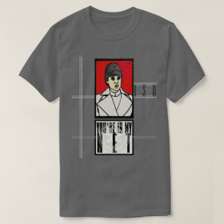 DU BIST IN MEINEM NETZ T-Shirt