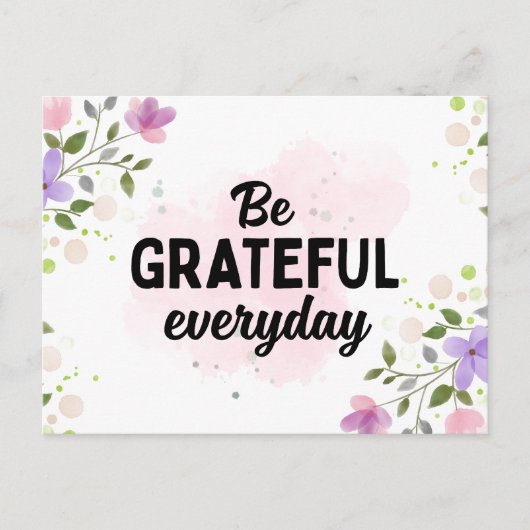 DU BIST JEDEN TAG GRATEFUL POSTKARTE (Vorderseite)