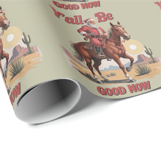 Du bist jetzt alle gut, lustig Weihnachtsmann Cowb Geschenkpapier (Rolleneckpunkt)