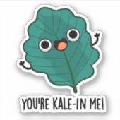 Du bist Kale-in Me Funny Veggie Kale Pun Aufkleber (Vorderseite)