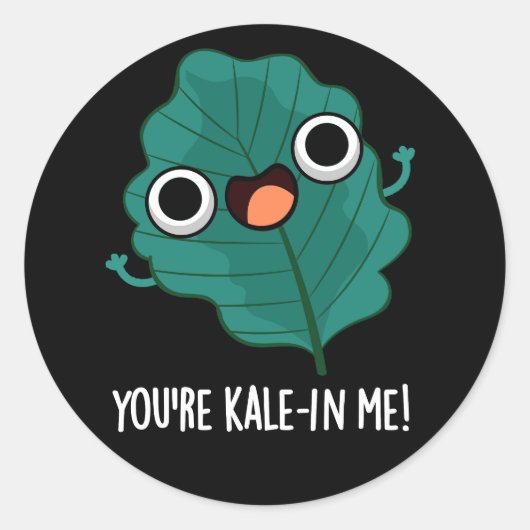 Du bist Kale-in Me Funny Veggie Kale Pun Dark BG Runder Aufkleber (Vorderseite)
