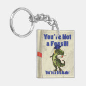 Du bist kein Fossil Schlüsselanhänger (Vorderseite links)