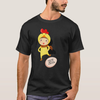 Du bist kein Huhn Tierwitze T-Shirt