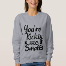 Du bist Kickin Me Smalls