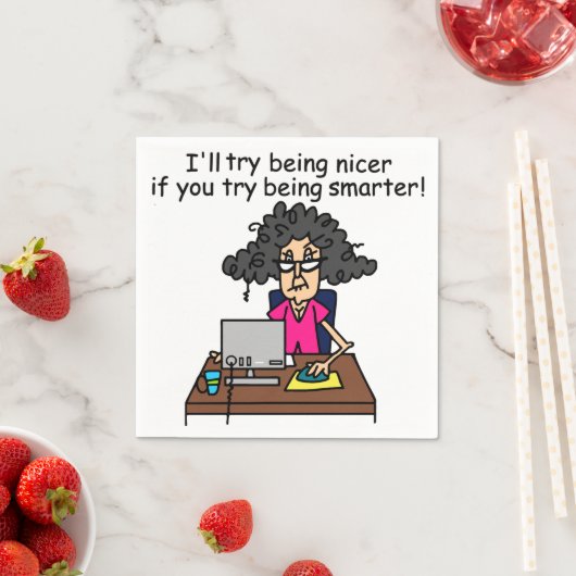 Du bist klüger, ich werde nackter sein serviette (Beispiel)