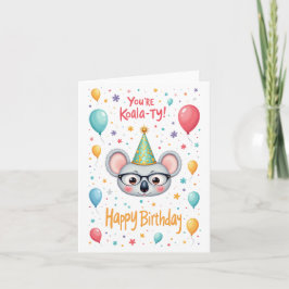 "Du bist Koala-ty!" Adorable Koala Geburtstagkarte Karte