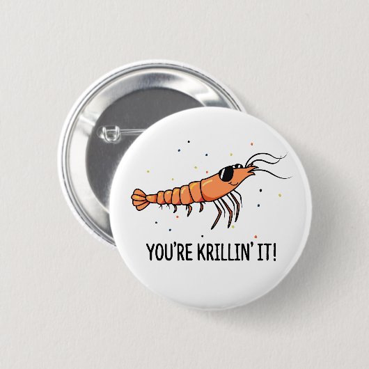 Du bist Krillin It Funny Krill Pun Button (Vorne & Hinten)