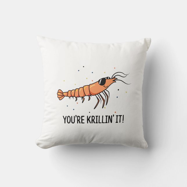 Du bist Krillin It Funny Krill Pun Kissen (Vorderseite)