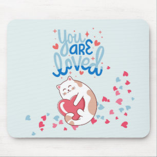 Du bist liebliche Katzen Mousepad