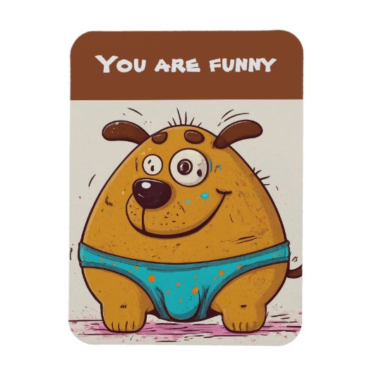 Du bist lustig Add your text Comic dog Magnet (Vertikal)