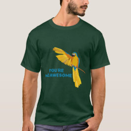 Du bist Macawesome T-Shirt