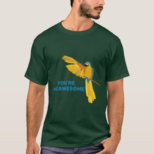 Du bist Macawesome T-Shirt (Vorderseite)