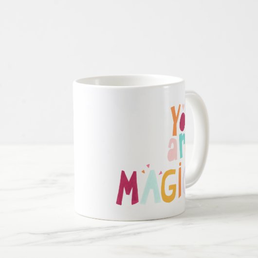 Du bist Magie Kaffeetasse (VorderseiteRechts)
