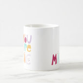 Du bist Magie Kaffeetasse (Mittel)